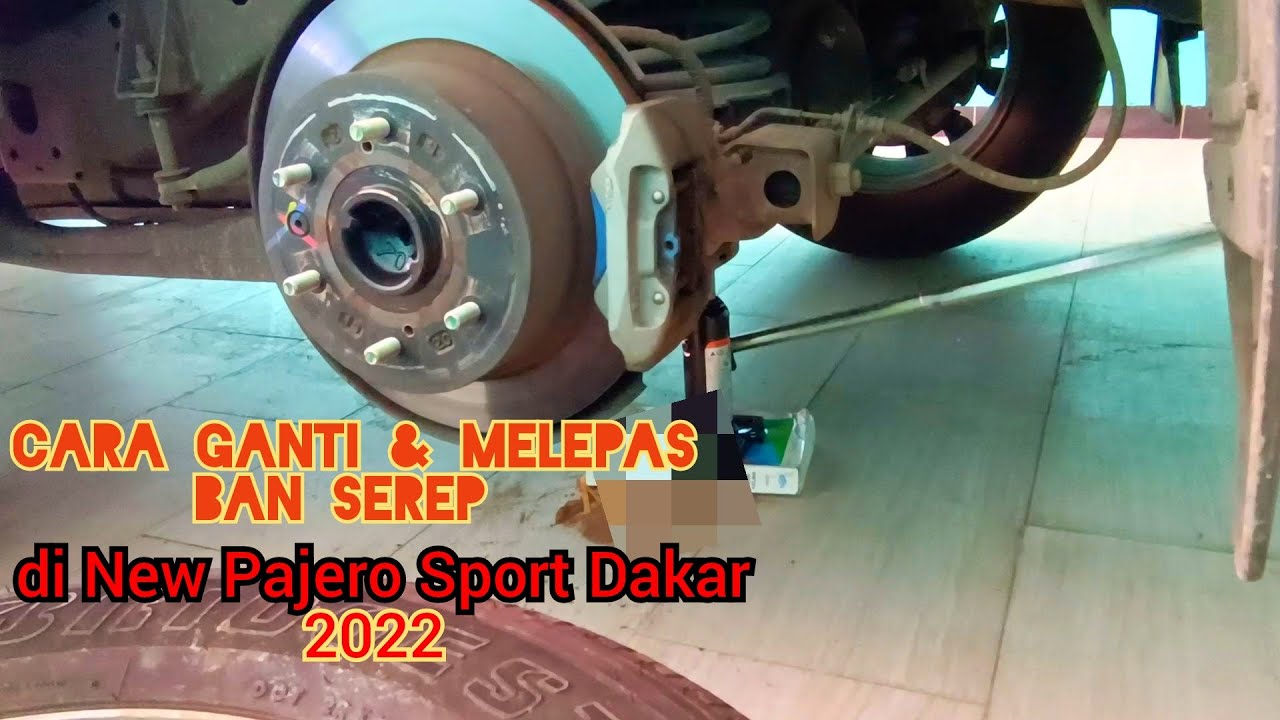 Cara Ganti Dan Melepas Ban Serep Pajero Sport Dakar 2022
