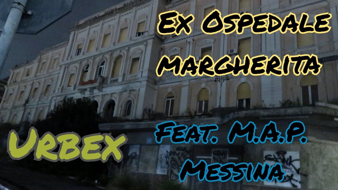 Urbex Messina - Ospedale Abbandonato Regina Margherita - Documentario feat @MAPMESSINA  Parte I