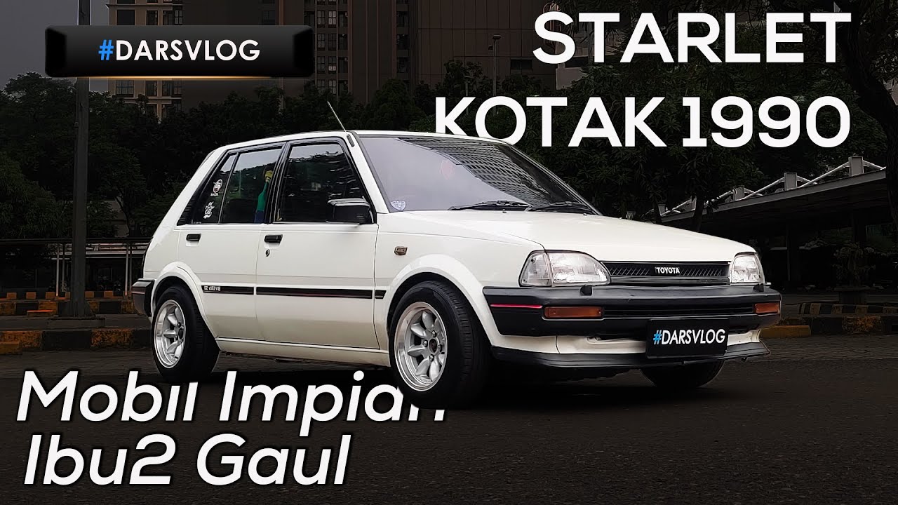 MODIFIKASI KECE HARIAN 90 AN - Toyota Starlet Kotak 1990 ‼️ #DARSVLOG