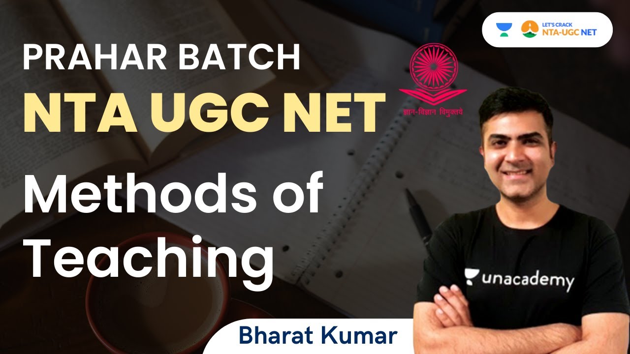 Methods of Teaching | NTA UGC NET | Bharat Kumar