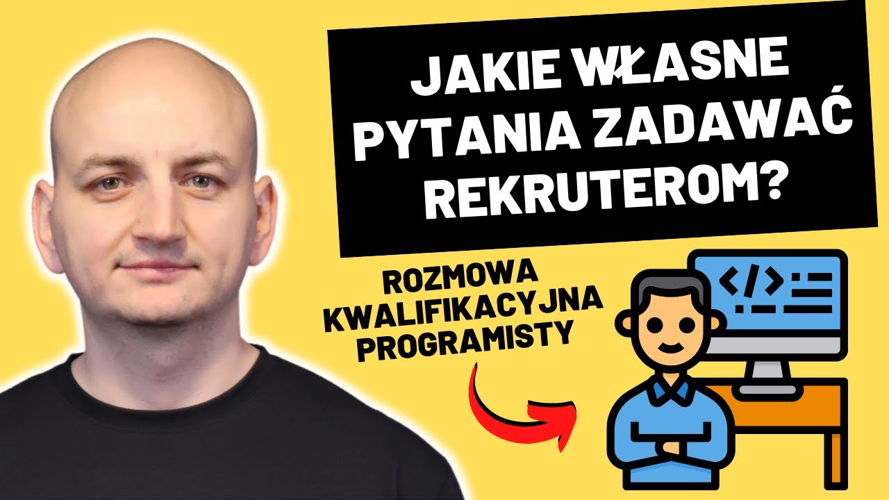 13 Własnych Pytań Programisty, Które Warto Zadać Na Rozmowie Kwalifikacyjnej