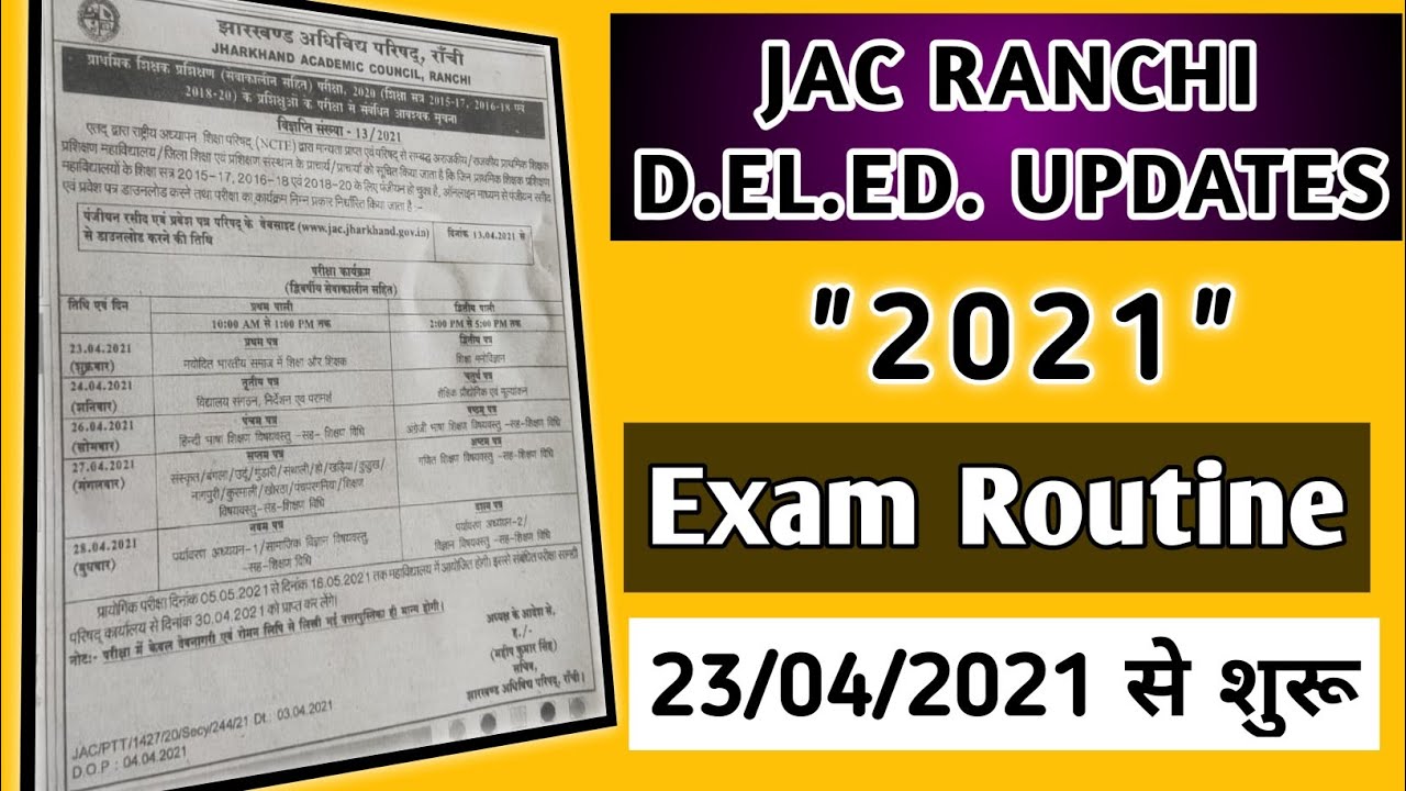 Jac Board Deled Updates 2021 | Jac DElEd 2018-20 Session Exam Routine | Exam Notice Of Deled 2021