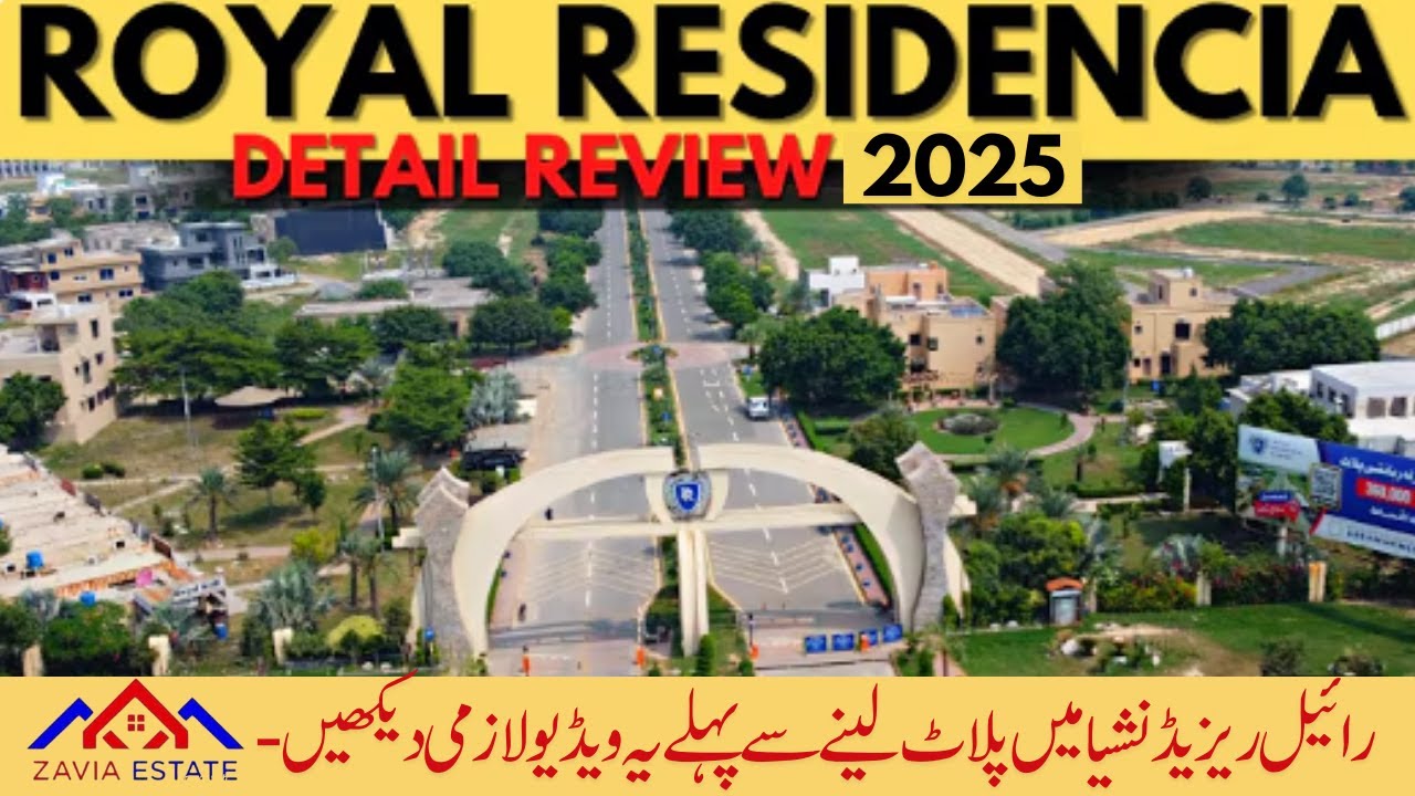 Royal Residencia Lahore | Location Update, Prices & Complete Review 2025 by Zavia Real Estate