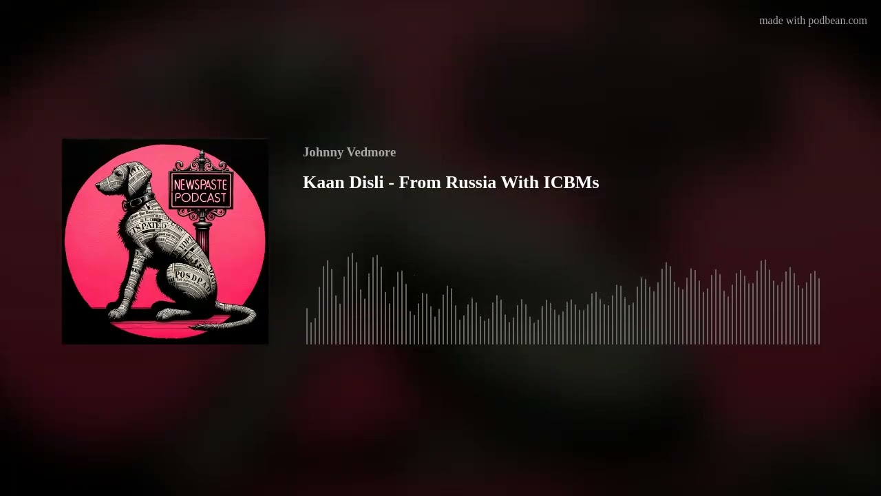Kaan Disli - From Russia With ICBMs