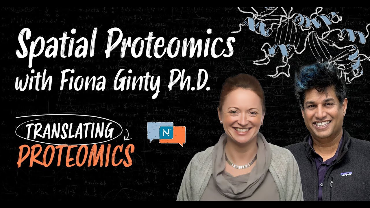 Spatial Proteomics with Fiona Ginty Ph.D.