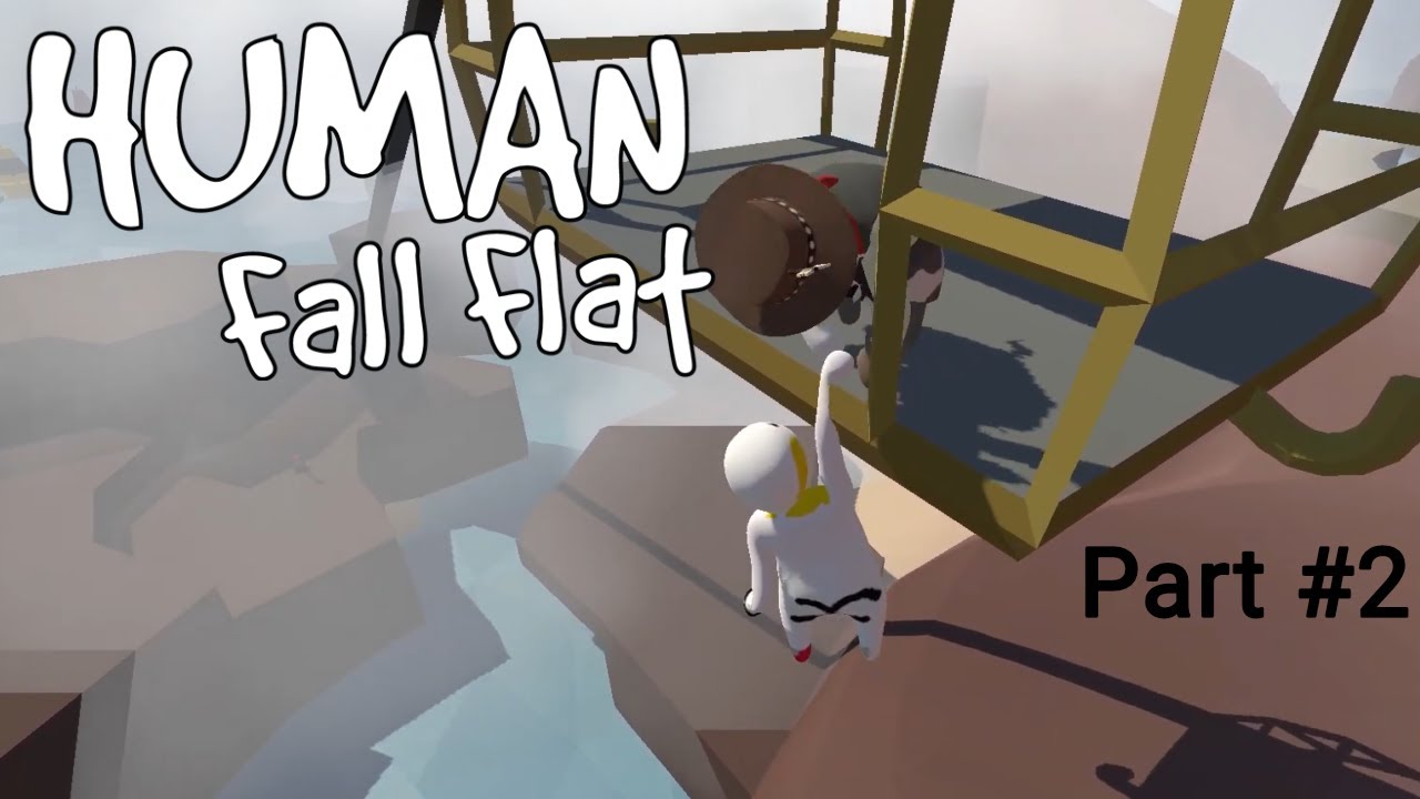 We are so high in the air | Human Fall Flat | Part 2
