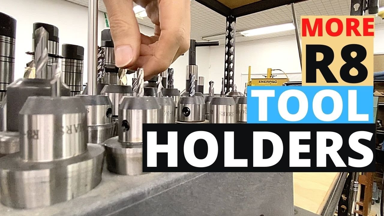 LET'S TALK R8 TOOL HOLDERS (PART II)