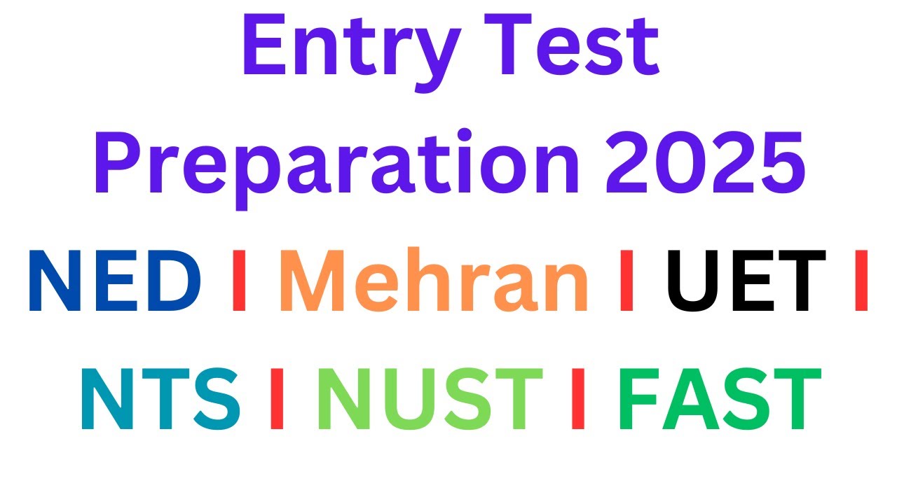 Entry Test Preparation 2025 I NED UET Karachi I Mehran University I NUST NET 1 Preparation I UET