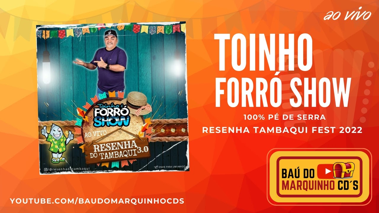 EXCLUSIVO TOINHO E FORRÓ SHOW - RESENHA TAMBAQUI 3.0 #FMA #BAUMARQUINHOCDS [COVER]