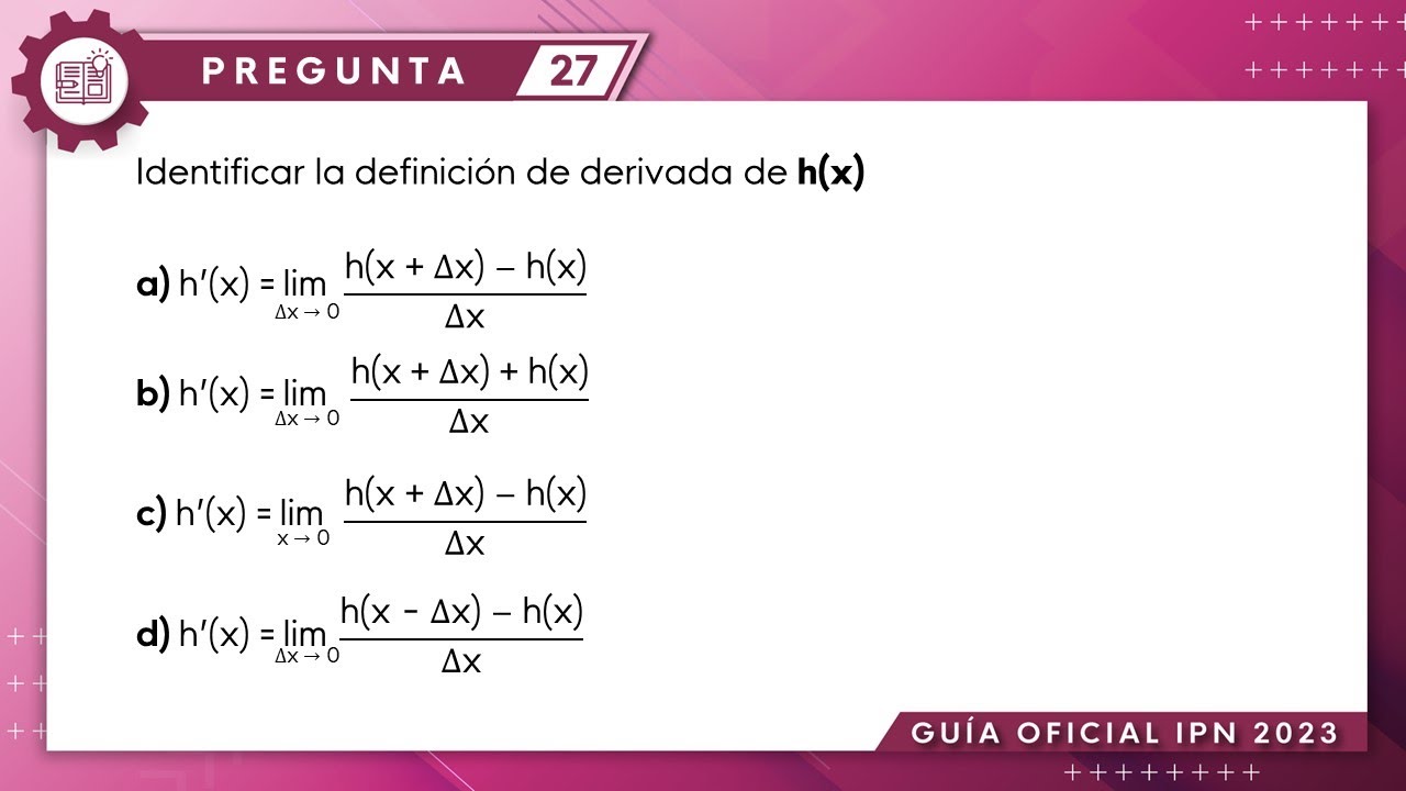 Guía IPN 2023 | Cálculo Diferencial Pregunta No. 27