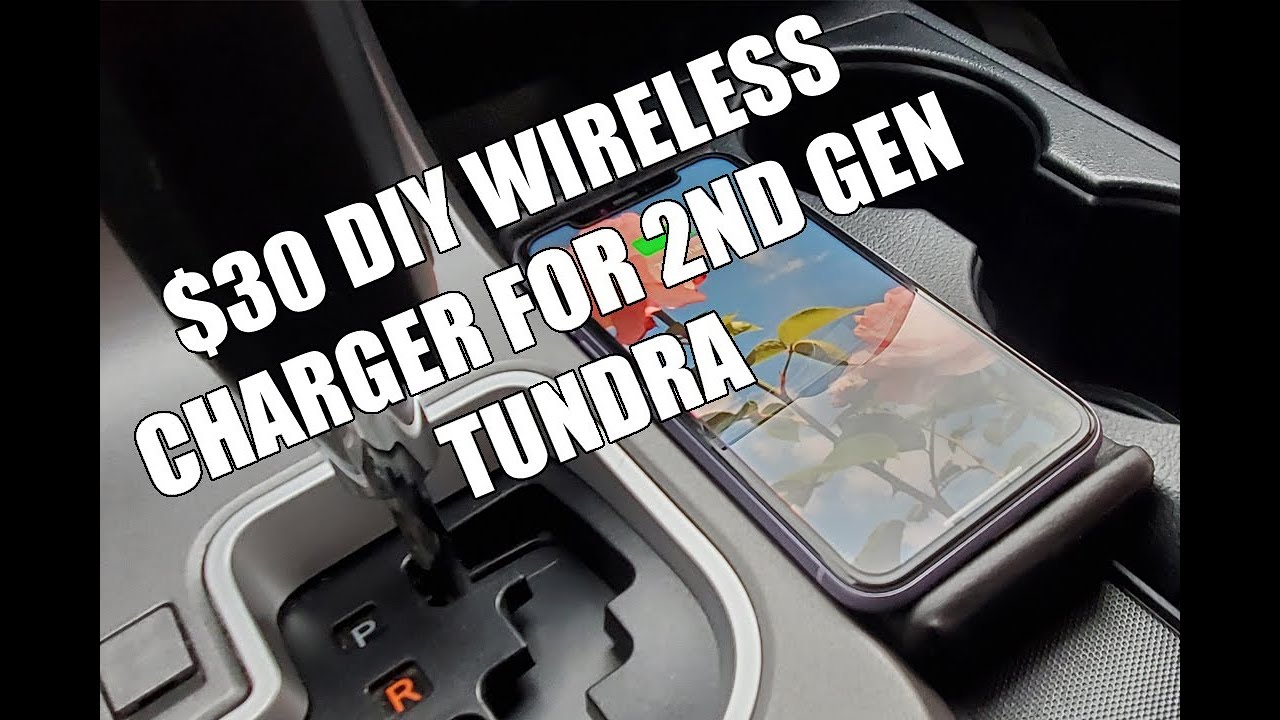 $30  DIY Wireless Phone Charger for 2nd Gen Tundra