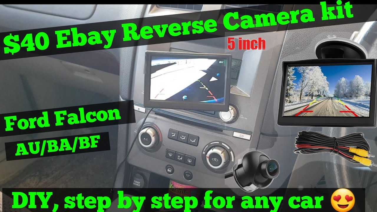 $40 Ebay Reverse Camera, How to install, step by step, Ford Falcon