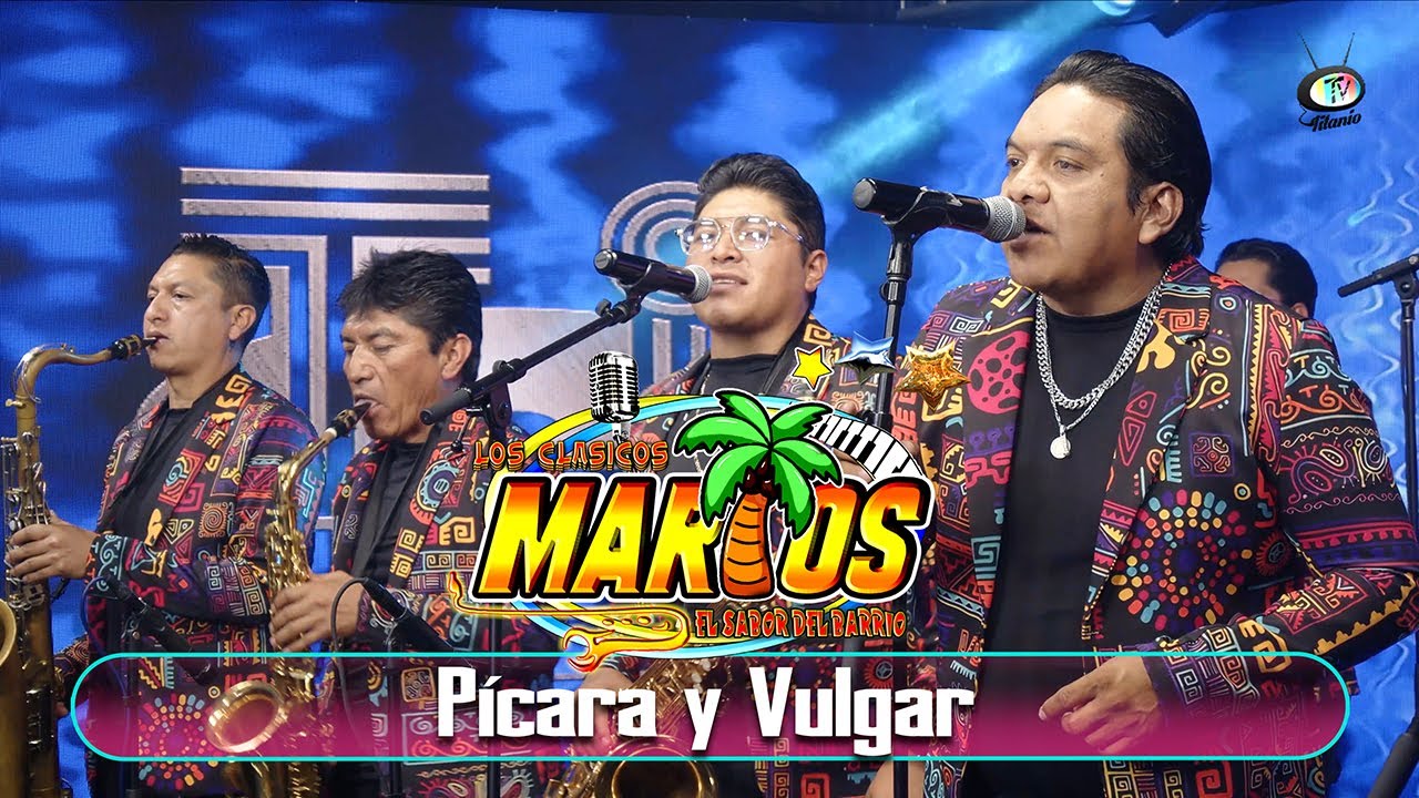 Los Clásicos Marios - Pícara y Vulgar