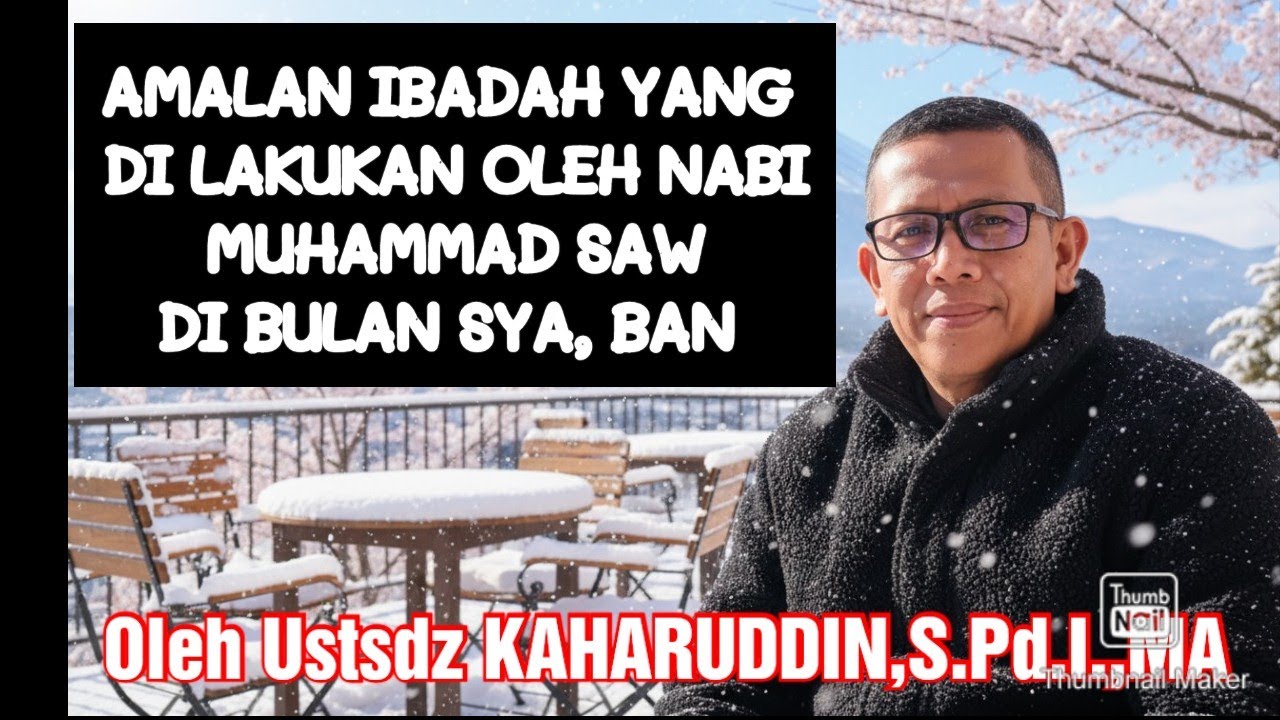 AMALAN IBADAH YANG SANGAT BAIK UNTUK DI KERJAKAN DI BULAN SYA,BAN 