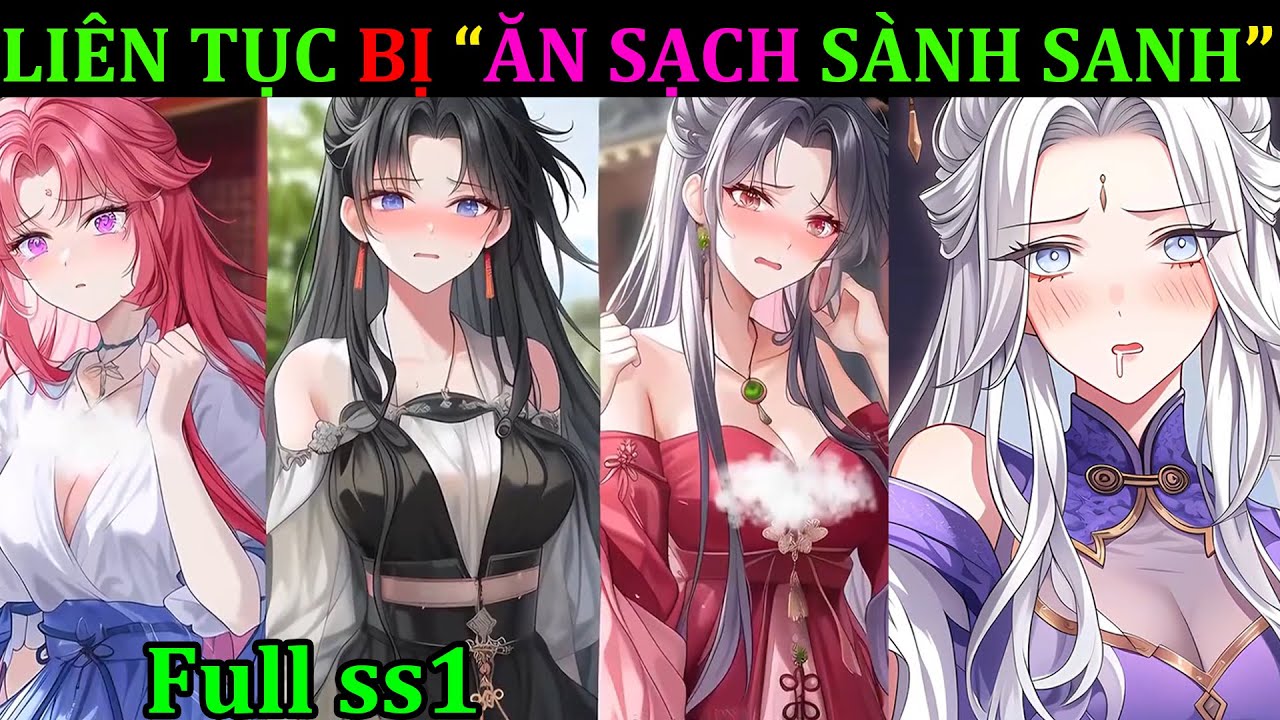 [Full ss1] KHỞI ĐẦU BỊ SƯ TỔ CƯỠNG H***, XUYÊN LÀM MA ĐẦU LẠI LIÊN TỤC BỊ ĂN SẠCH SẢNH SANH