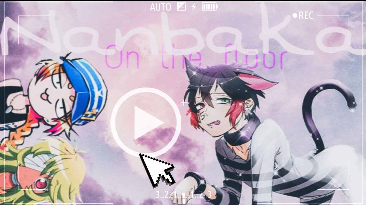 Nanbaka「AMV」On the floor