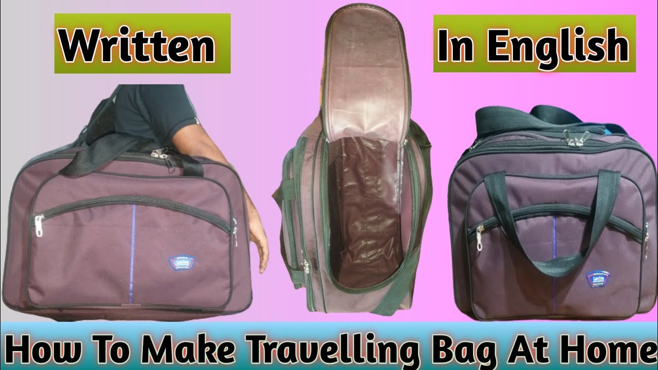 Travelling Bag Cutting And stitching | Tourist Bag Making | Tourist Bag Banane Ka Tarika