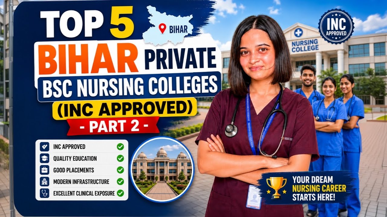 Don&rsquo;t Take Admission Before Watching This! | Top 5 Bihar Private Nursing Colleges