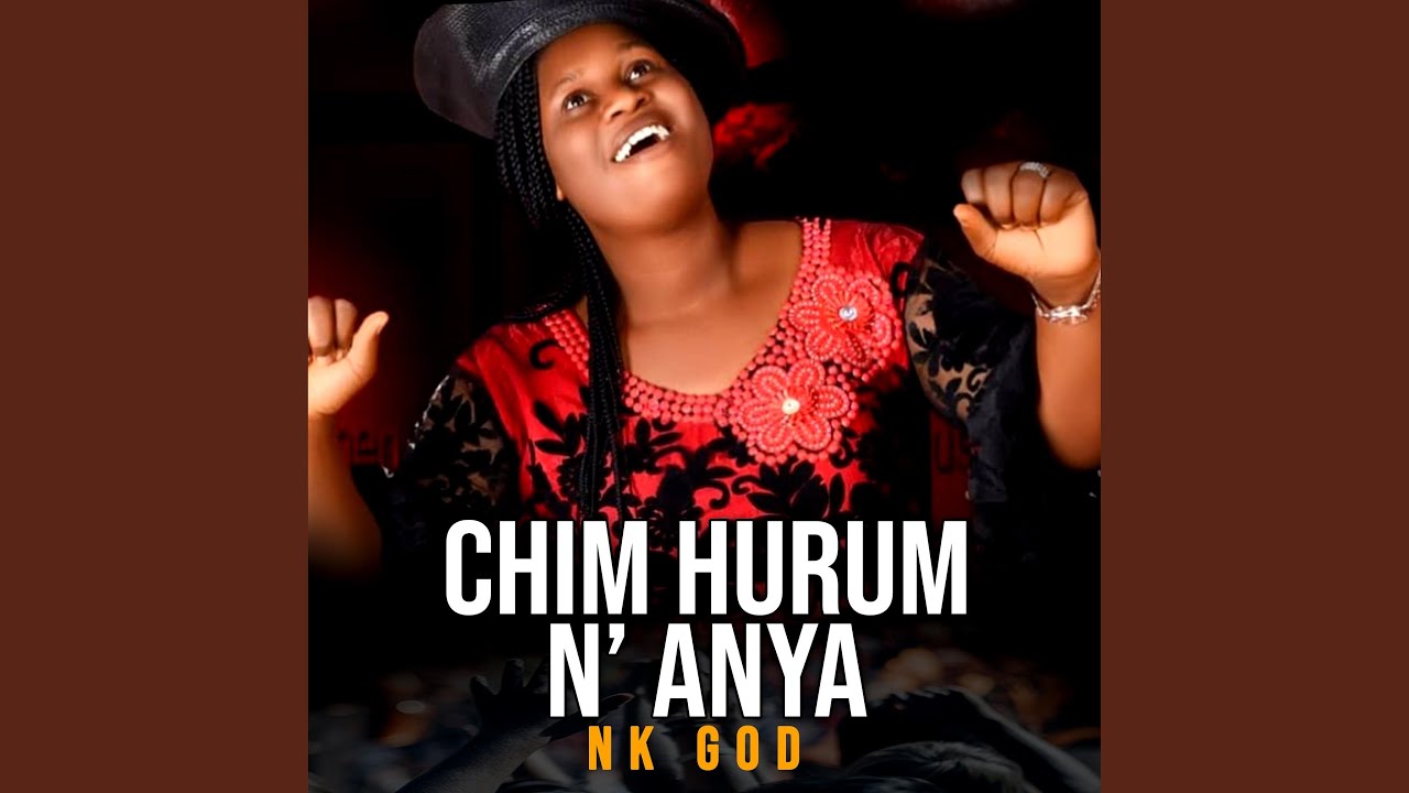 CHI M HURU M N ANYA
