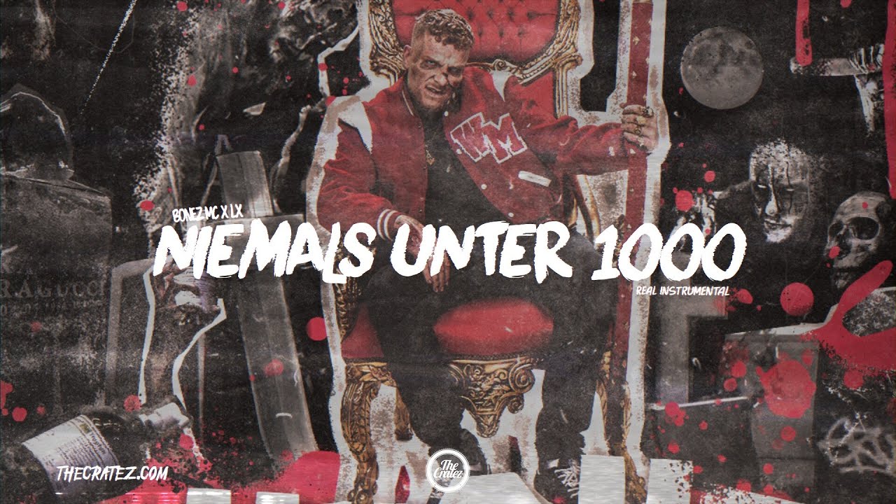 BONEZ MC x LX - Niemals Unter 1000 Instrumental (prod. by The Royals, Deevoe, Minti & The Cratez)
