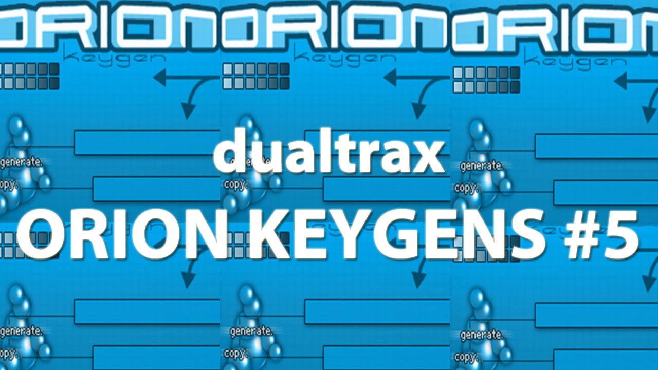 dualtrax - orion keygens #5