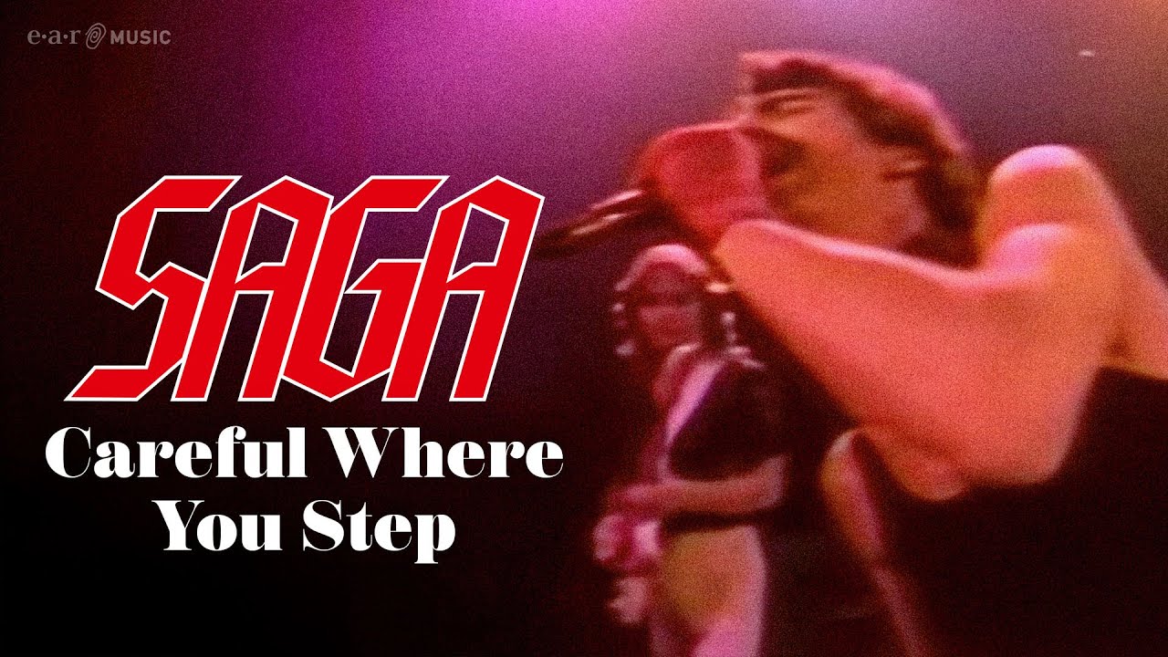 SAGA - Careful Where You Step |  Official Music Video