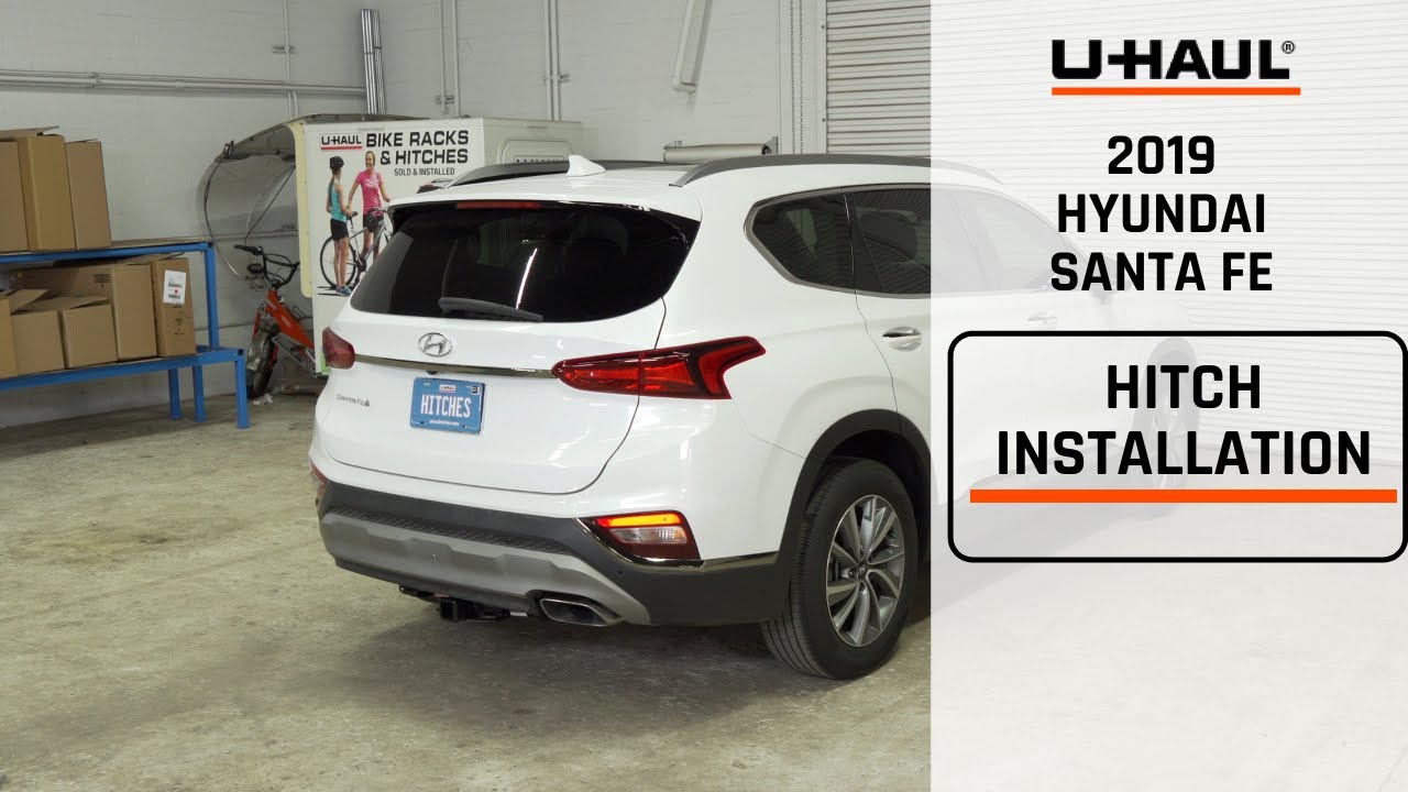 2019 Hyundai Santa Fe | U-Haul Trailer Hitch Installation