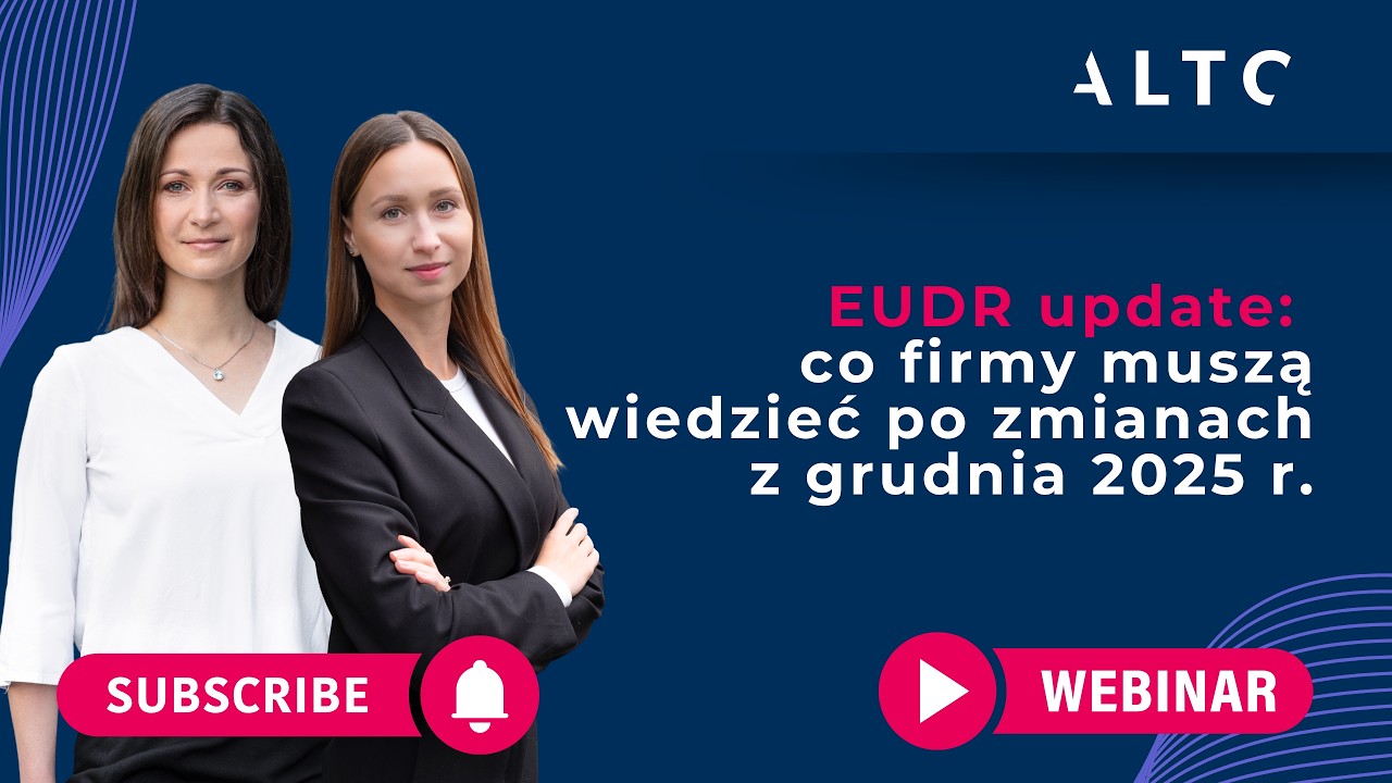 WEBINAR: EUDR update: co firmy muszą wiedzieć po zmianach z grudnia 2025 r.