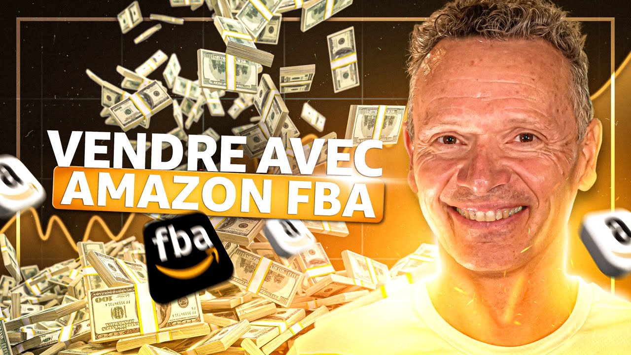 💸 Comment Vendre un Produit sur Amazon FBA | Le Tutoriel 2025