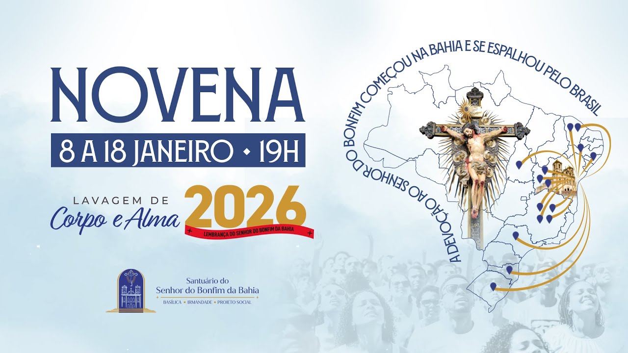 9º DIA - Novena do Amado Senhor do Bonfim - 17 de janeiro de 2026