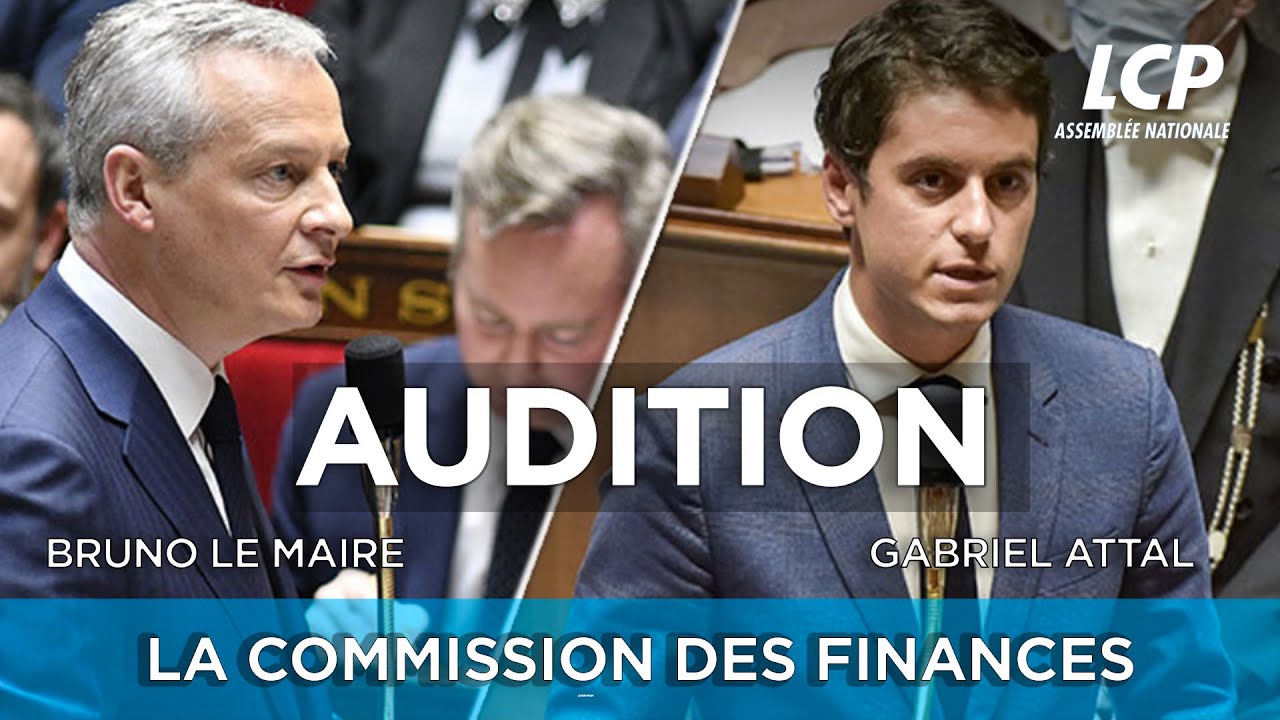Budget 2023 : audition de Bruno Le Maire et Gabriel Attal - 26/09/2022