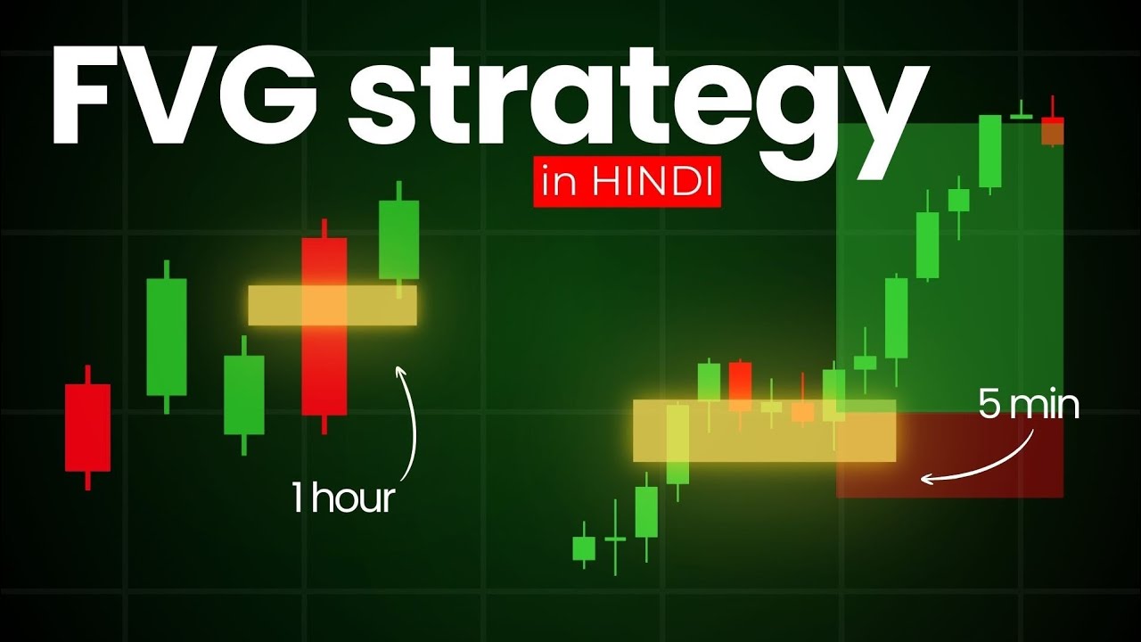 The Ultimate 1H → 5M Fair Value Gap Trading Strategy Hindi