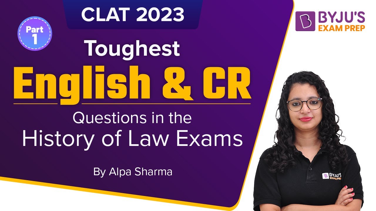 CLAT 2023: Most Difficult English & CR Questions for Law Exams | Part 1 | BYJU&rsquo;S Exam Prep