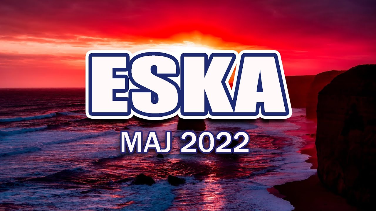 Hity Eska 2022 Maj * Najnowsze Przeboje z Radia 2022 * Najlepsza radiowa muzyka 2022 *#06
