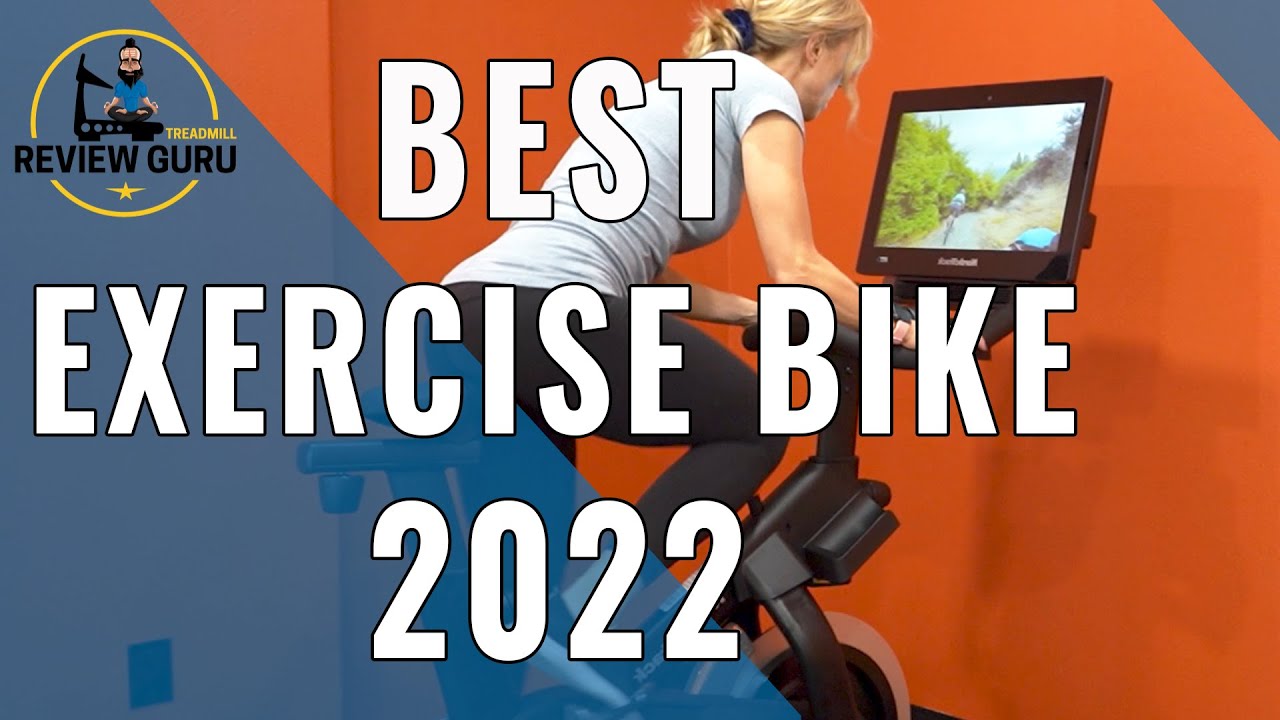 Best Exercise Bike Of 2022 | See Our Top 10 List