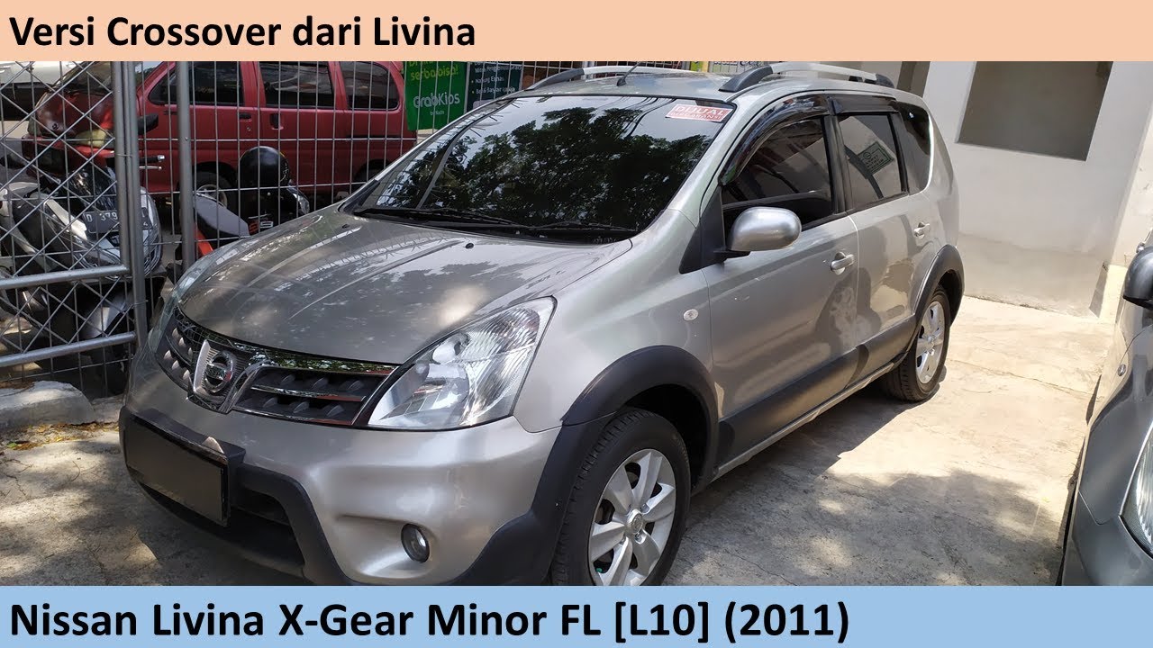 Nissan Livina X-Gear [L10] (2011) review - Indonesia