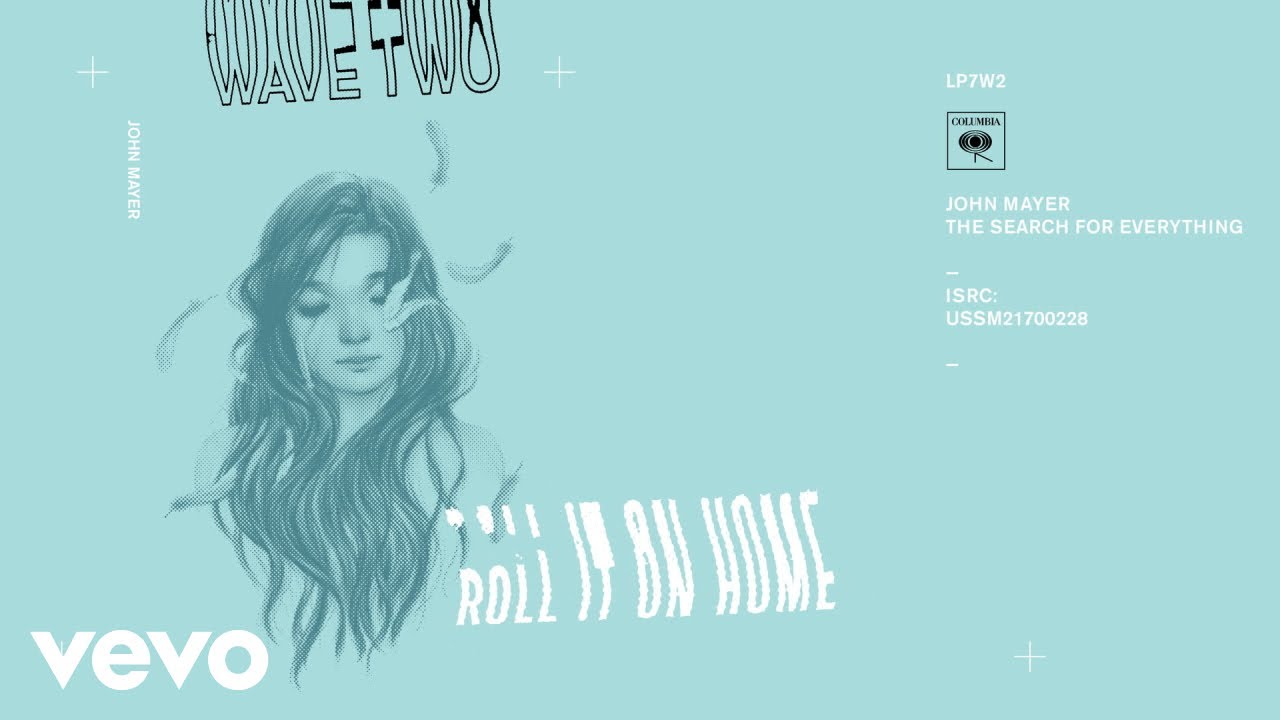 John Mayer - Roll It on Home (Audio)