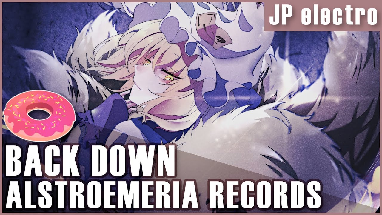 Back Down - Alstroemeria Records【0P2C cover】 (eng subs)