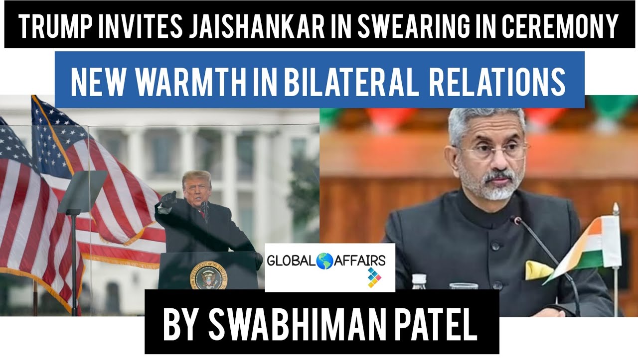 TRUMP INVITES S JAISANKAR II WARMTH IN BILATERAL TIES II BY SWABHIMAN PATEL