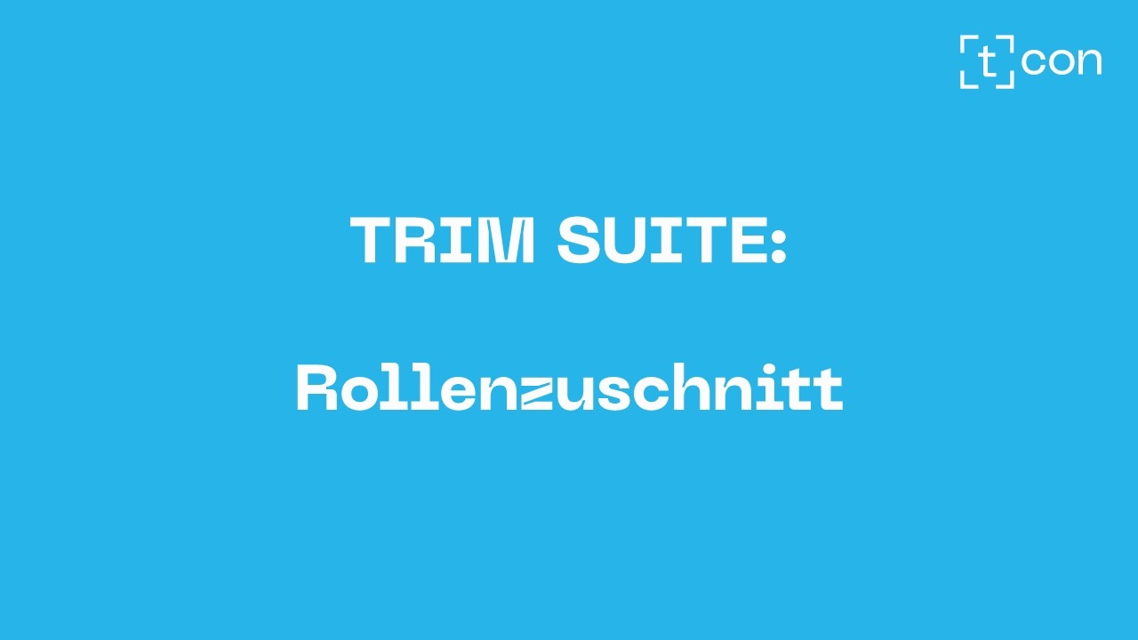 TRIM SUITE - Rollenzuschnitt im SAP-System