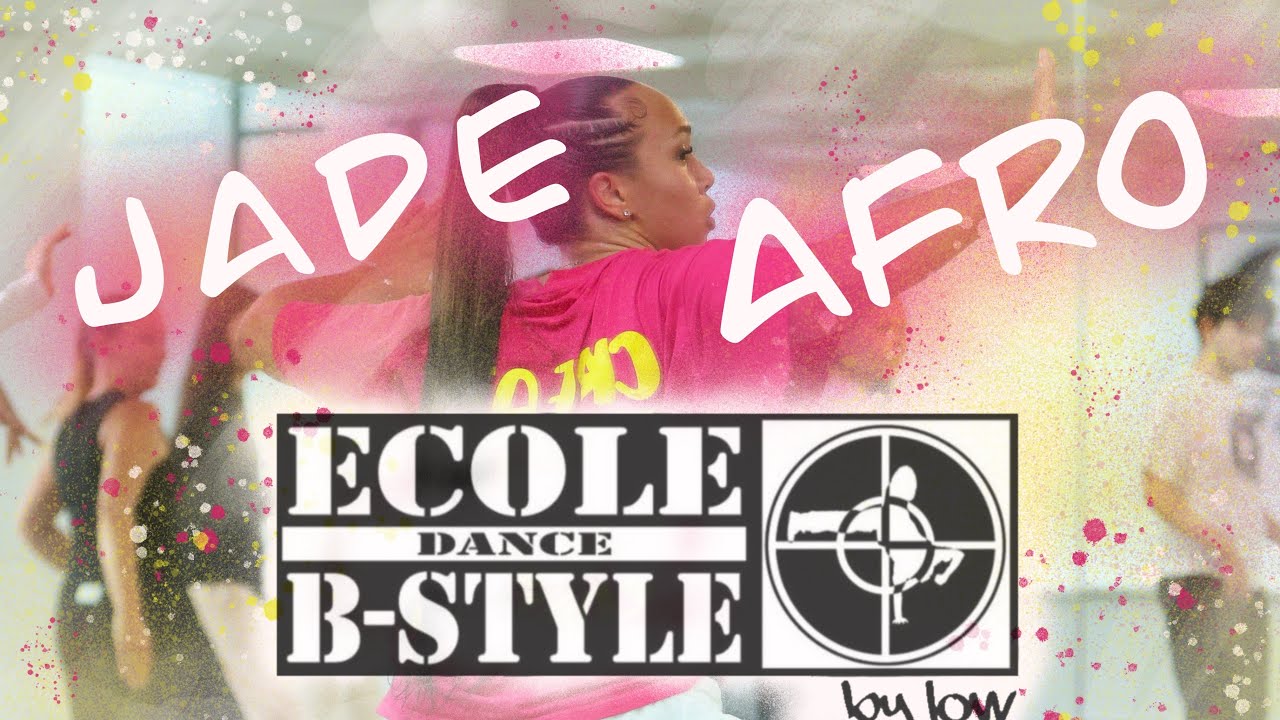 ECOLE B-STYLE Stage AFRO avec JADE