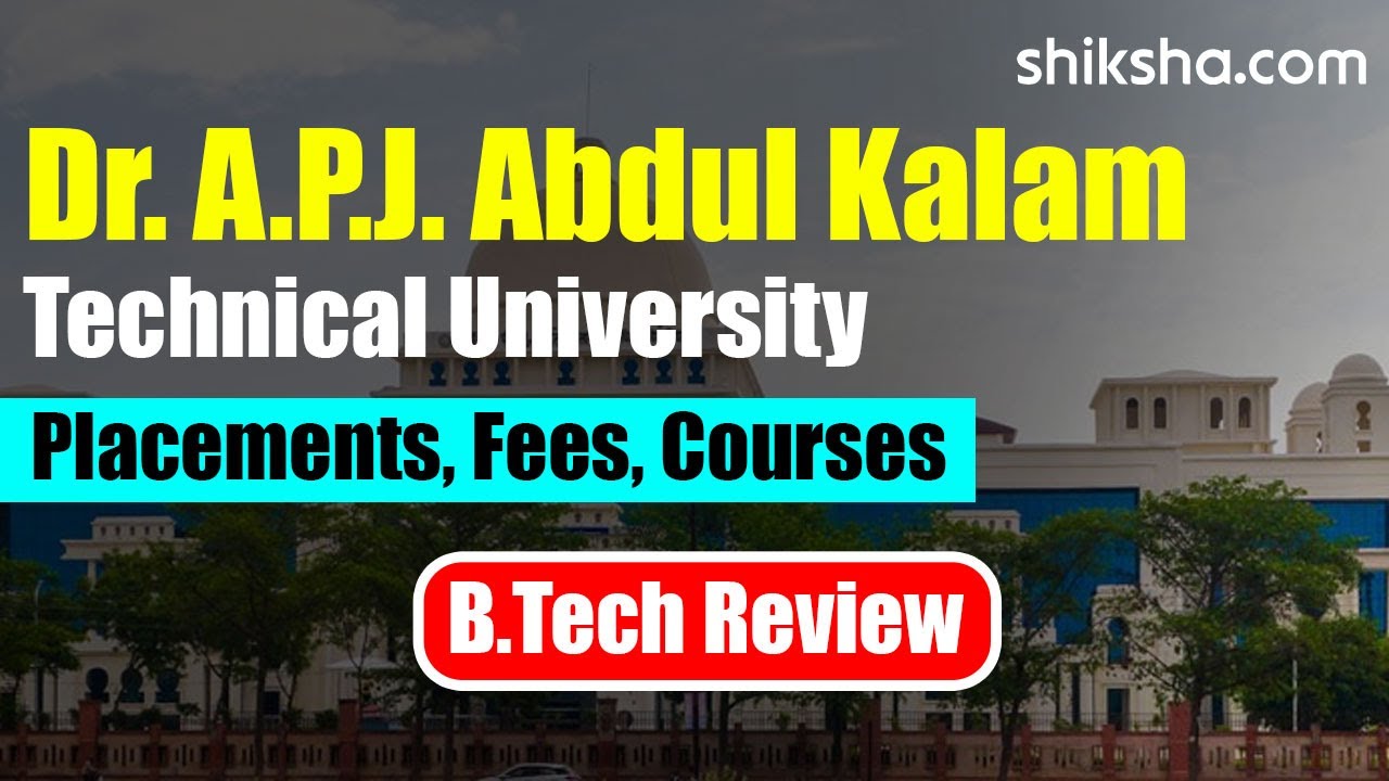 Dr. A.P.J. Abdul Kalam Technical University BTech Review