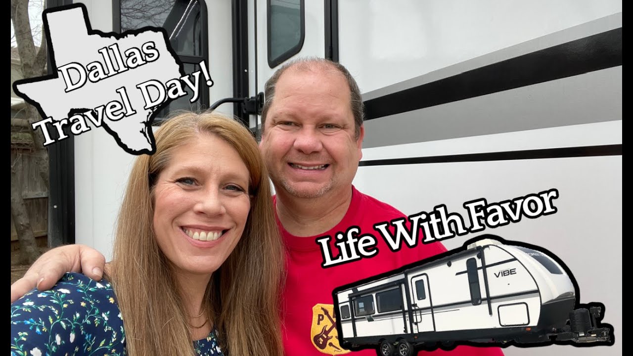 Life With Favor Rv Vlog Dallas Travel Day!  KOA