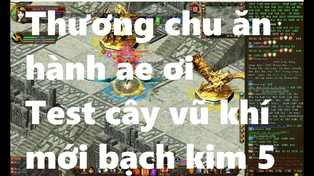 [GameViệt] - Thương chu ăn h&agrave;nh pt2 - tets vũ kh&iacute; bạch kim 5 si&ecirc;u v&iacute;p nha
