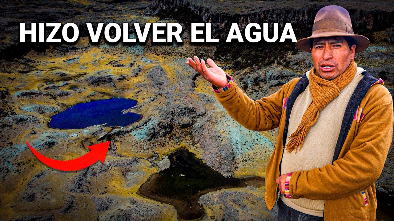 El HOMBRE que HIZO VOLVER el AGUA en los ANDES olvidados | DOCUMENTAL