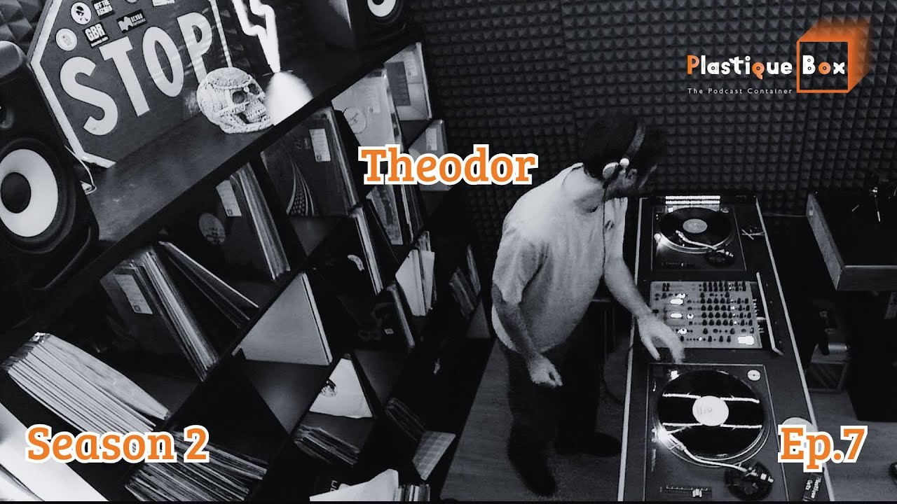 Plastique Box Ep.27 With Theodor