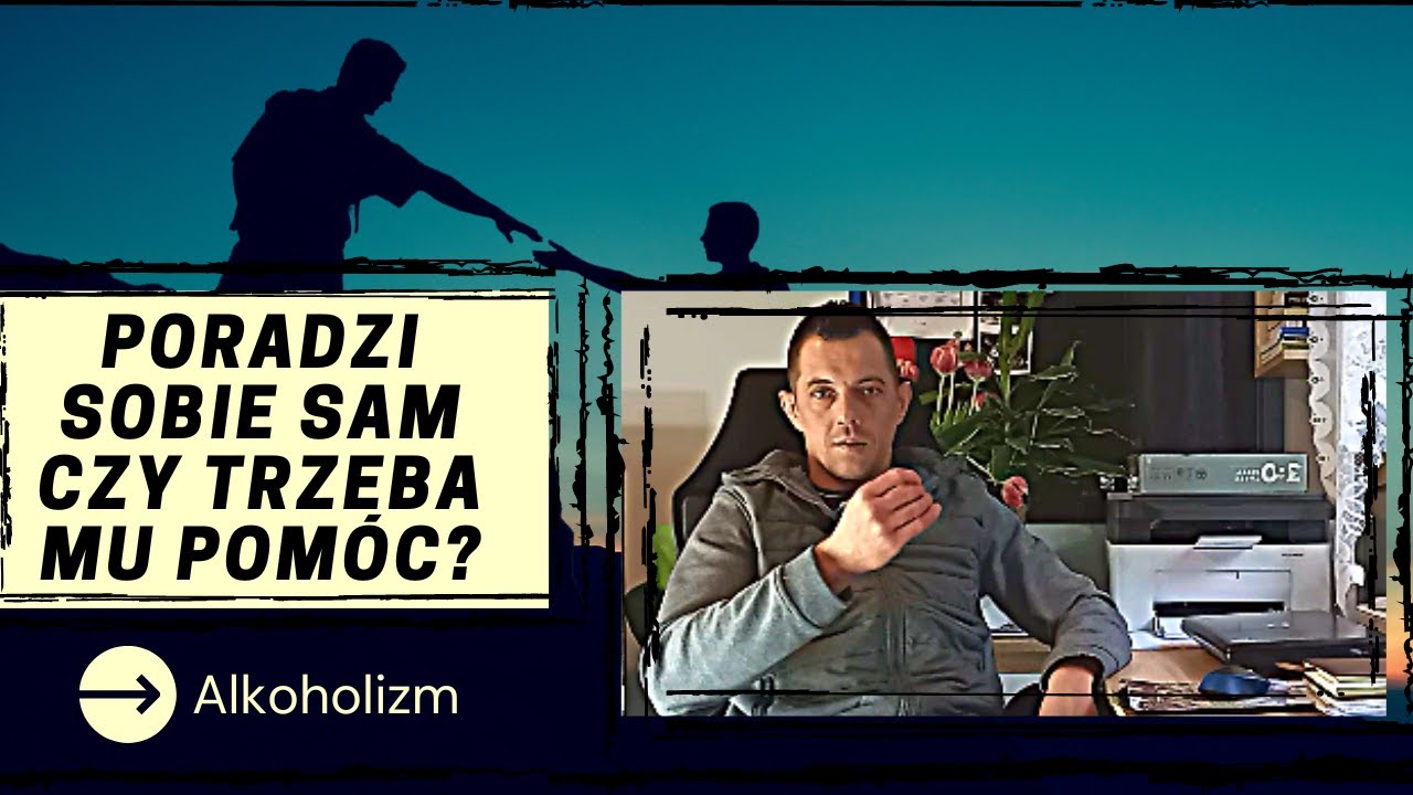 CZY ALKOHOLIK PORADZI SOBIE SAM? Jak pomóc alkoholikowi przestać pić?