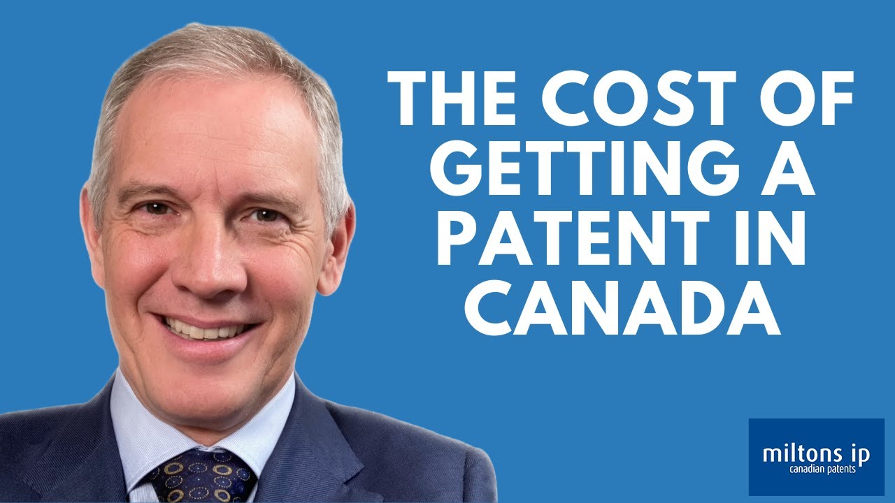 The Cost of Getting a Patent in Canada