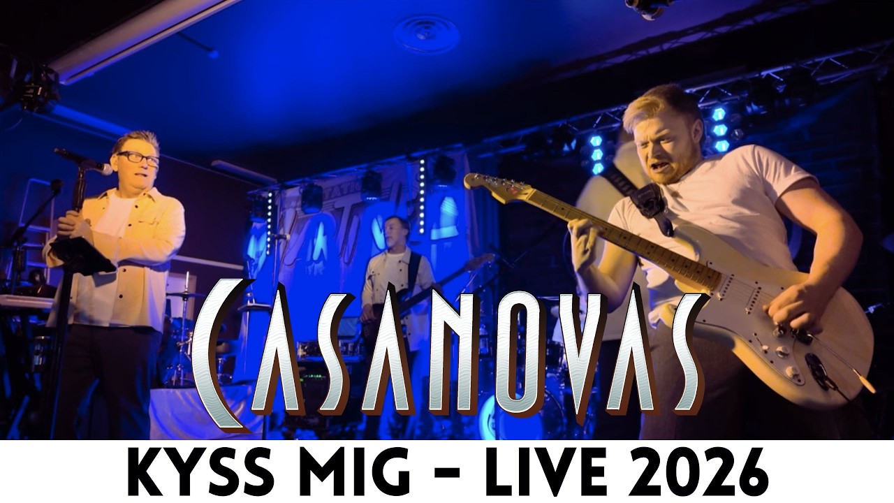 Casanovas - Kyss Mig (Live! i Falk&ouml;ping 7 mars 2026)