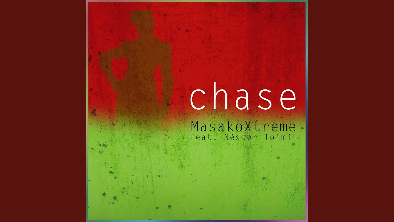 Chase (feat. Néstor Toimil)
